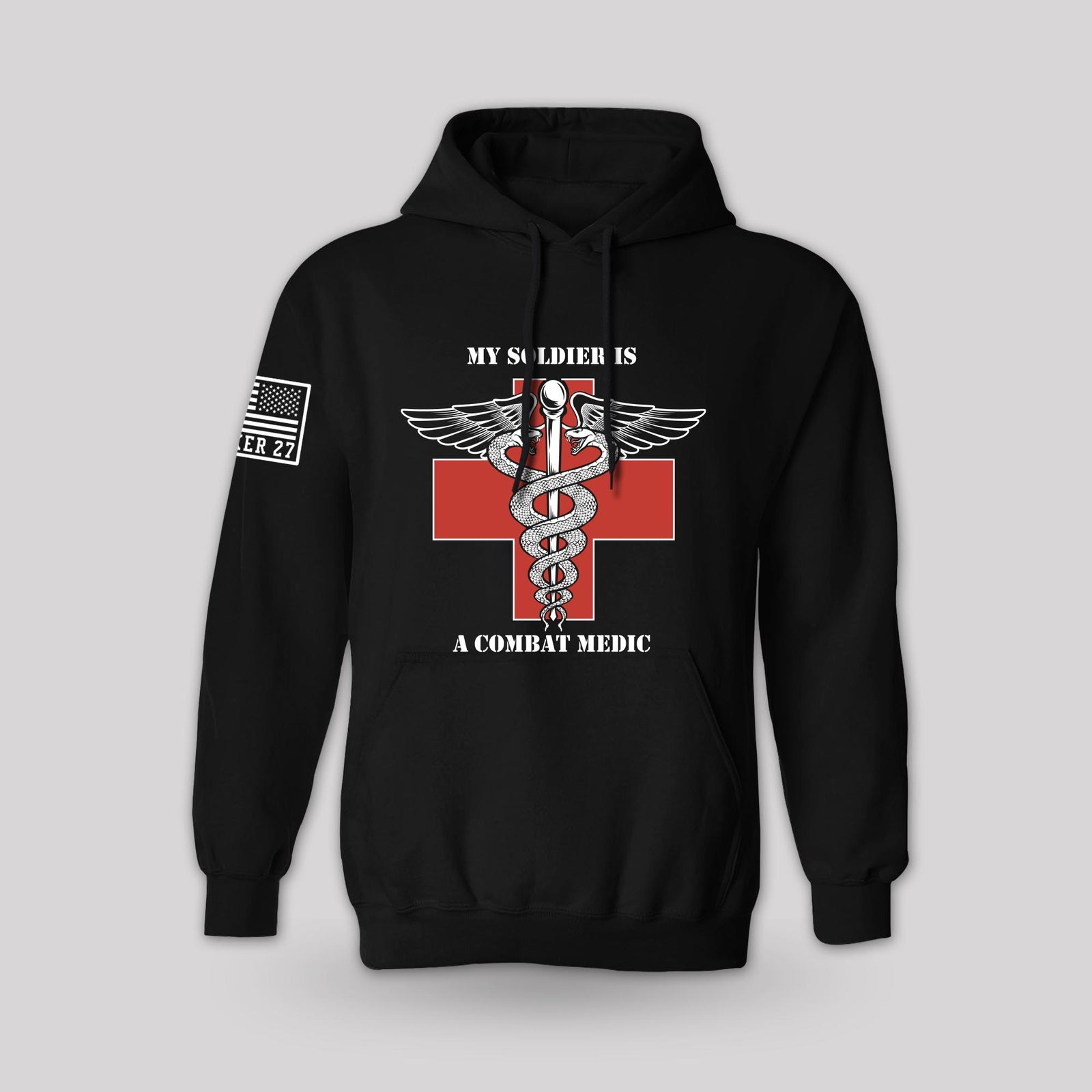 My Soldier is a Combat Medic - Hoodie