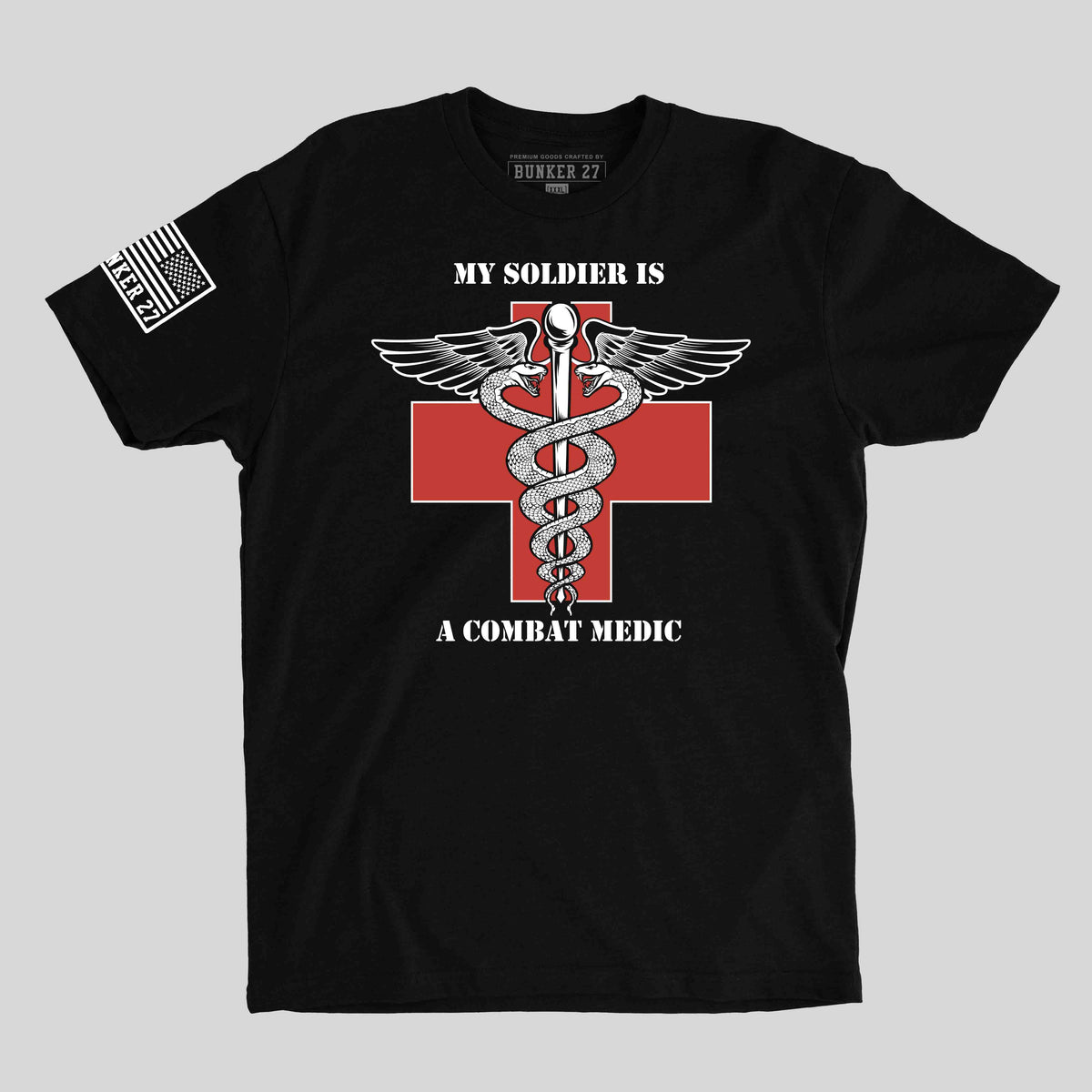 My Soldier is a Combat Medic Tee