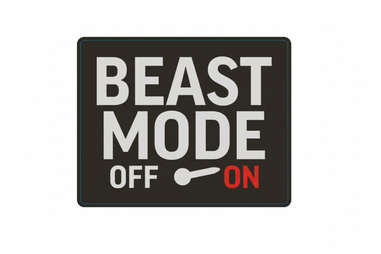 Sticker with 'BEAST MODE OFF' text and dimensions on a black background